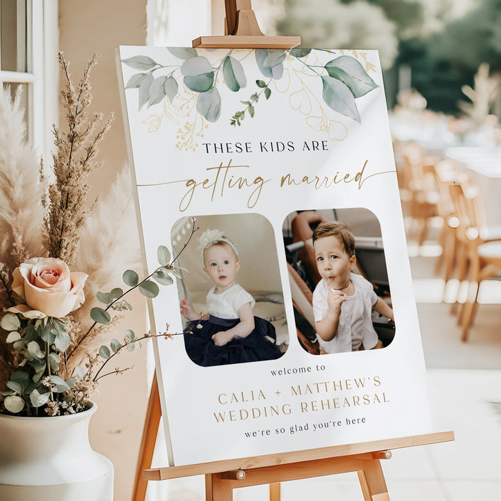 CALIA These Kids Are Getting Married Rehearsal Dinner Welcome Sign