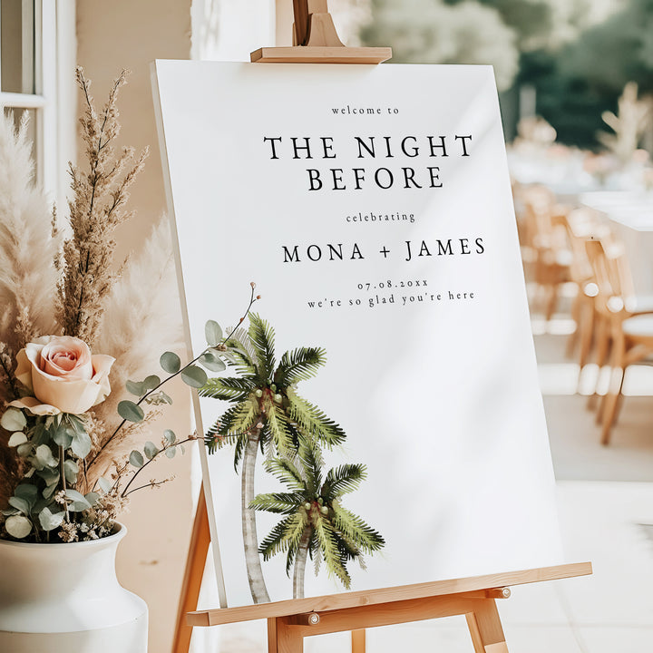 MONA The Night Before Summer Wedding Rehearsal Dinner Welcome Sign