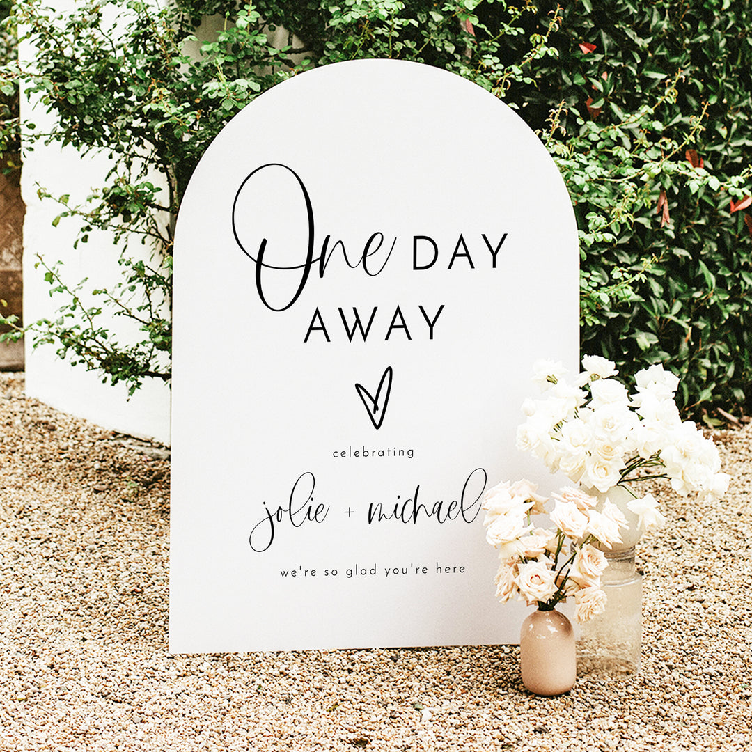 JOLIE One Day Away Minimalist Wedding Rehearsal Dinner Welcome Sign