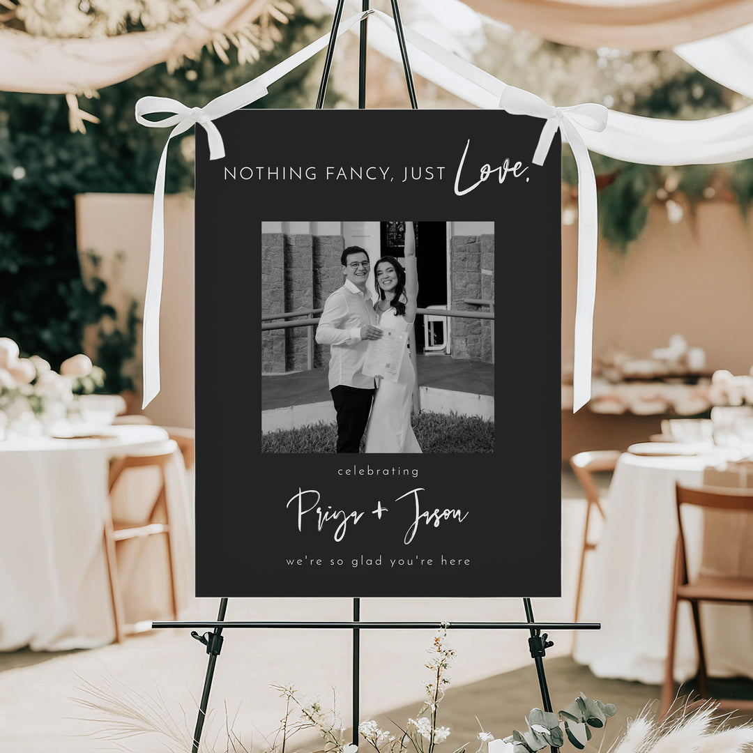 PRIYA Nothing Fancy Just Love Black and White Elopement Party Welcome Sign