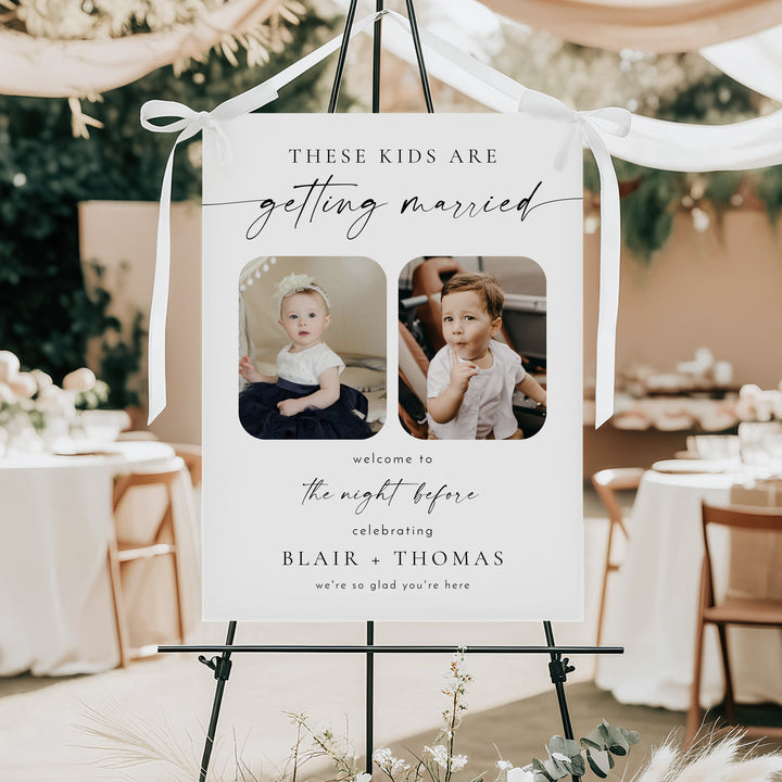 BLAIR These Kids Are Getting Married Wedding Rehearsal Dinner Sign