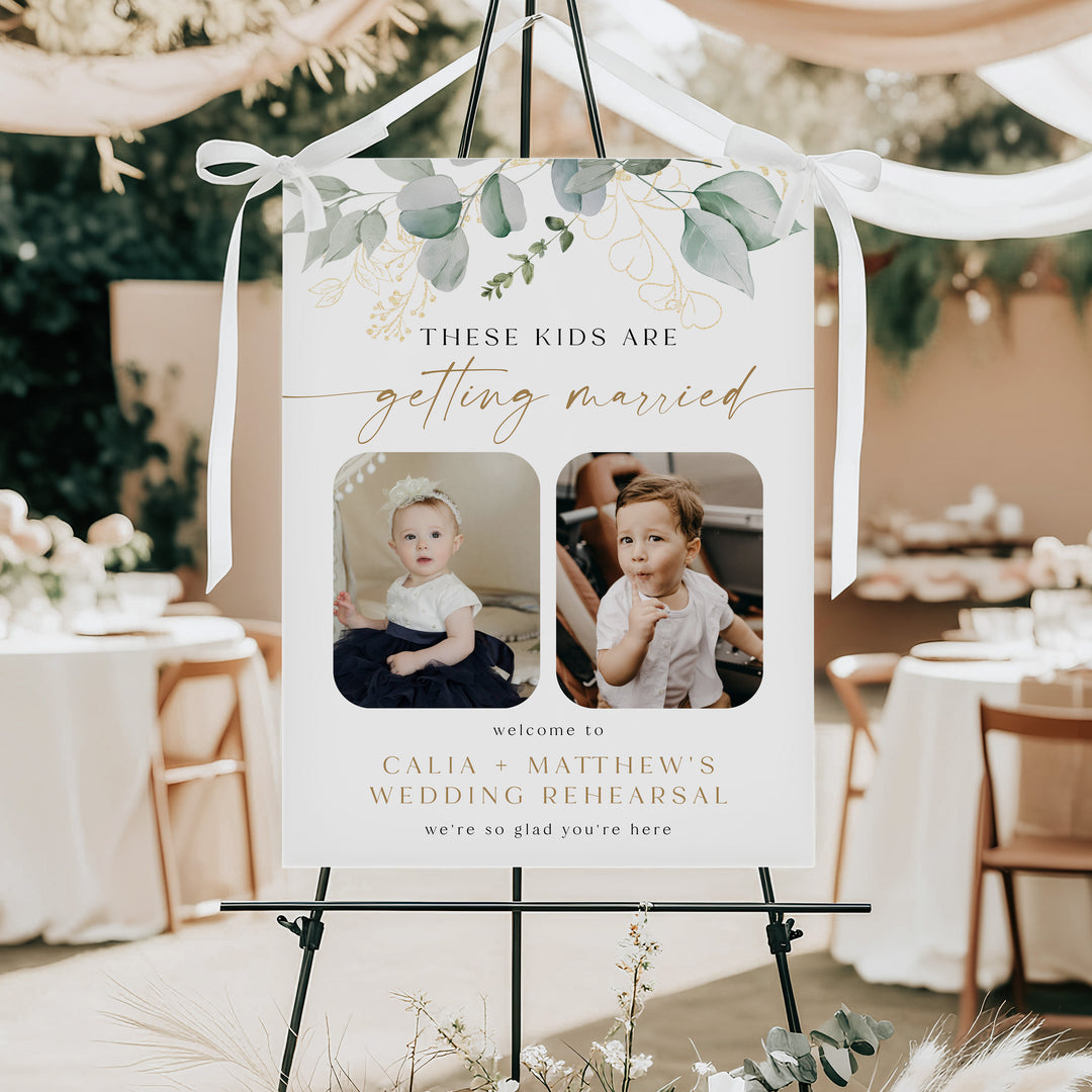 CALIA These Kids Are Getting Married Rehearsal Dinner Welcome Sign