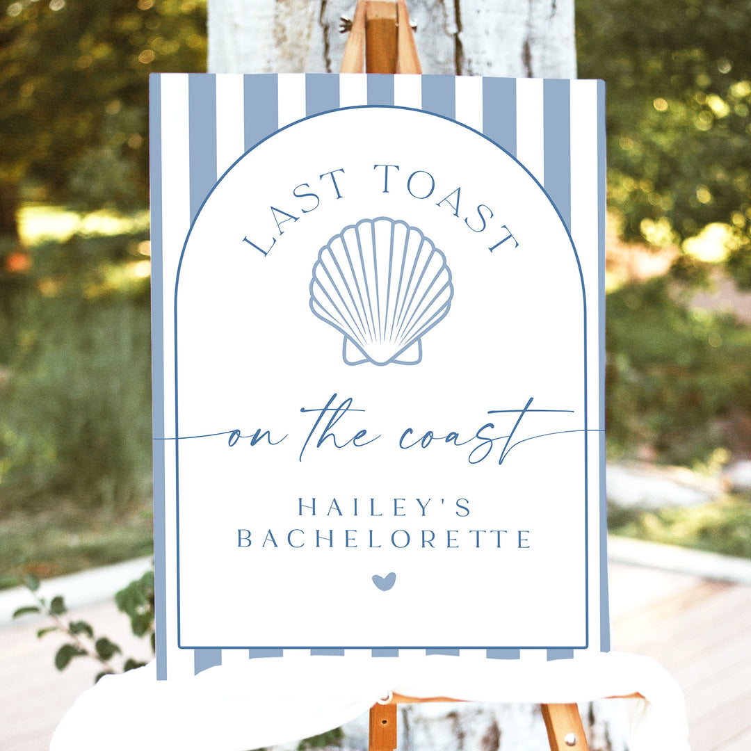 HAILEY Last Toast On The Coast Blue Nautical Bachelorette Welcome Sign