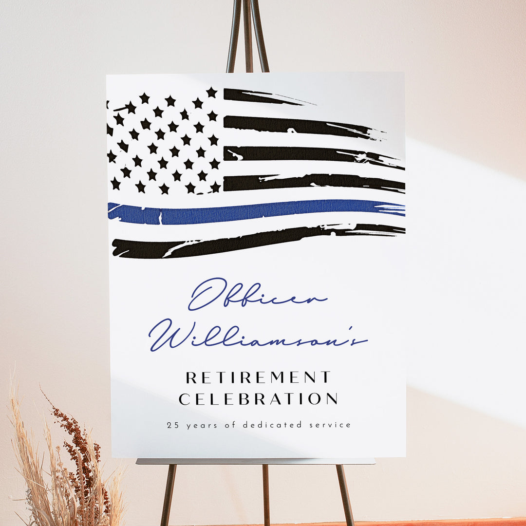 POLICE Thin Blue Line Flag Officer Retirement Party Welcome Sign