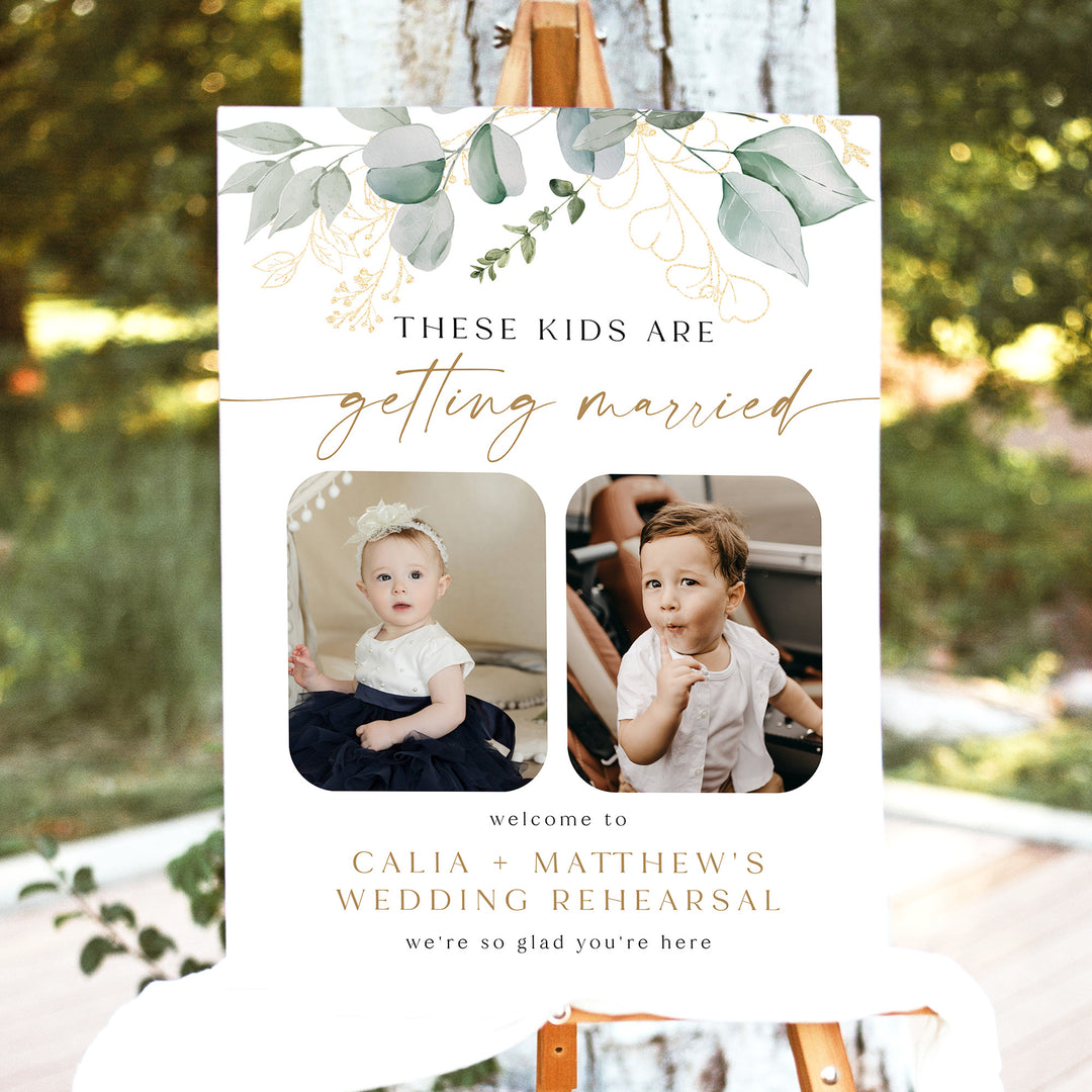 CALIA These Kids Are Getting Married Rehearsal Dinner Welcome Sign