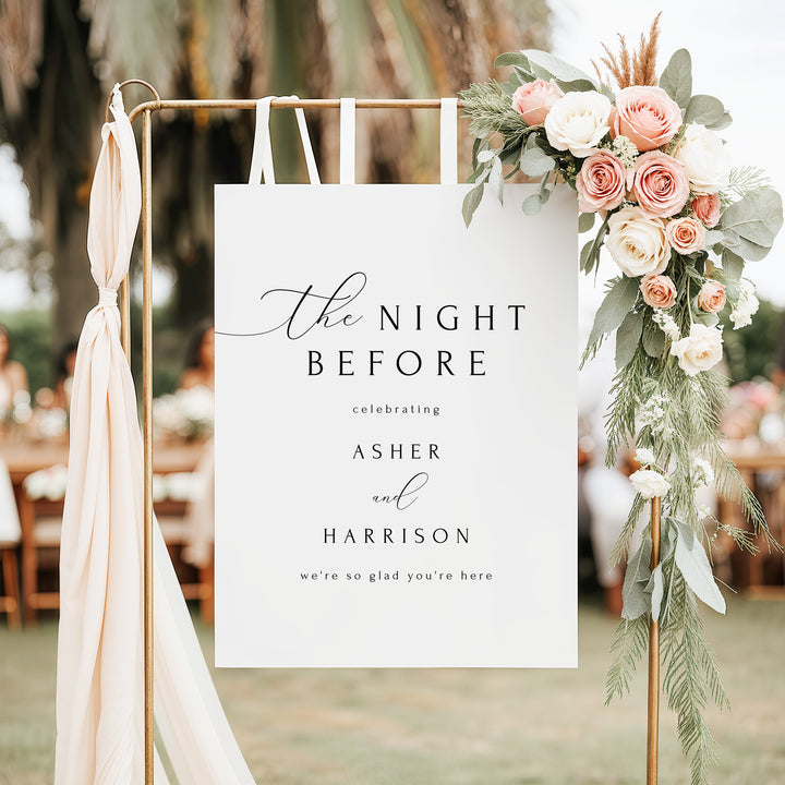 ASHER The Night Before Wedding Rehearsal Dinner Welcome Sign