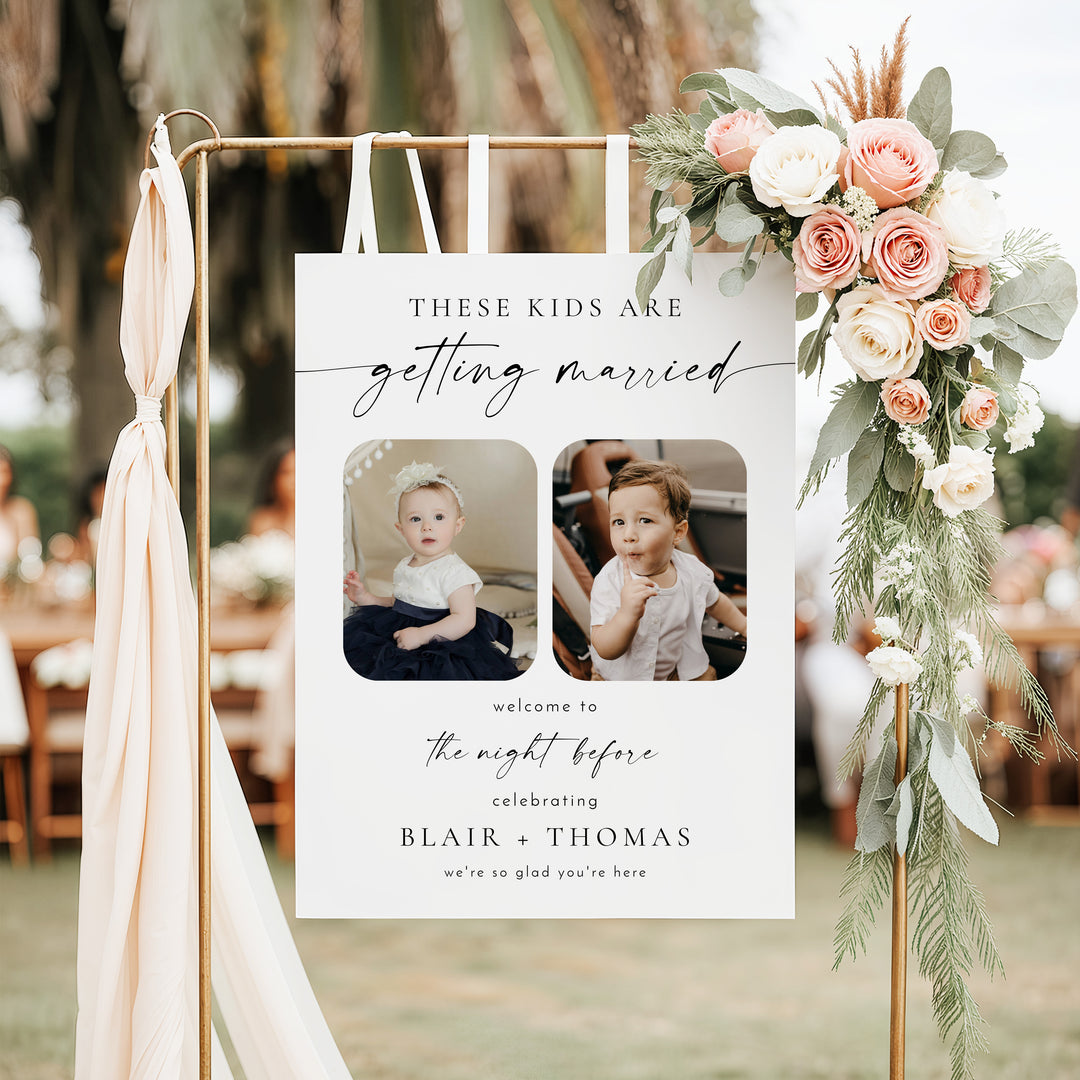 BLAIR These Kids Are Getting Married Wedding Rehearsal Dinner Sign