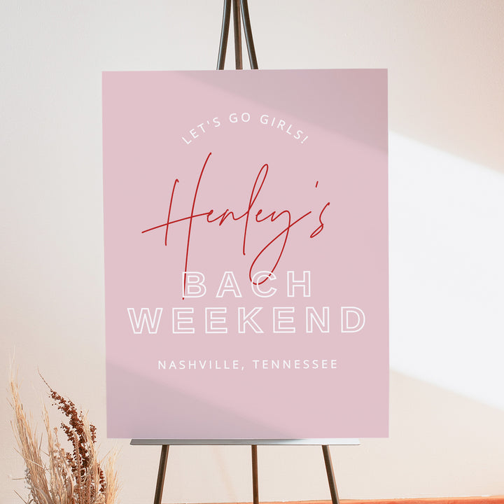 HENLEY Let's Go Girls Bachelorette Weekend Welcome Sign