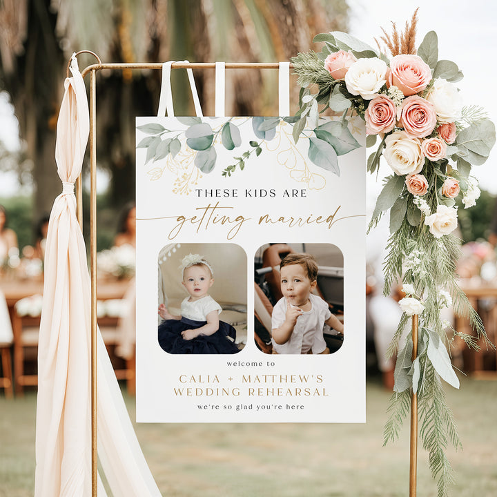 CALIA These Kids Are Getting Married Rehearsal Dinner Welcome Sign