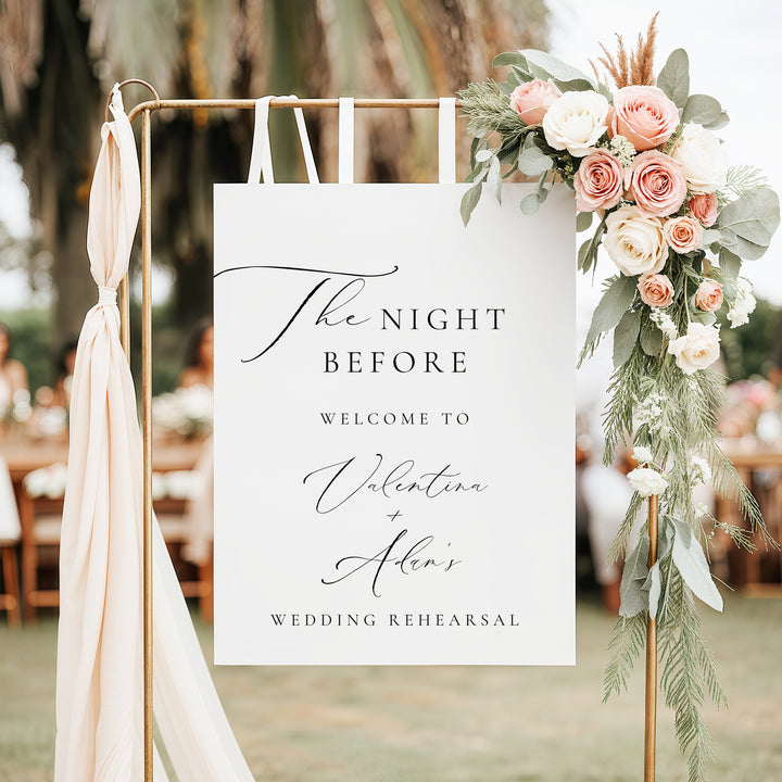 VALENTINA The Night Before Elegant Wedding Rehearsal Dinner Welcome Sign