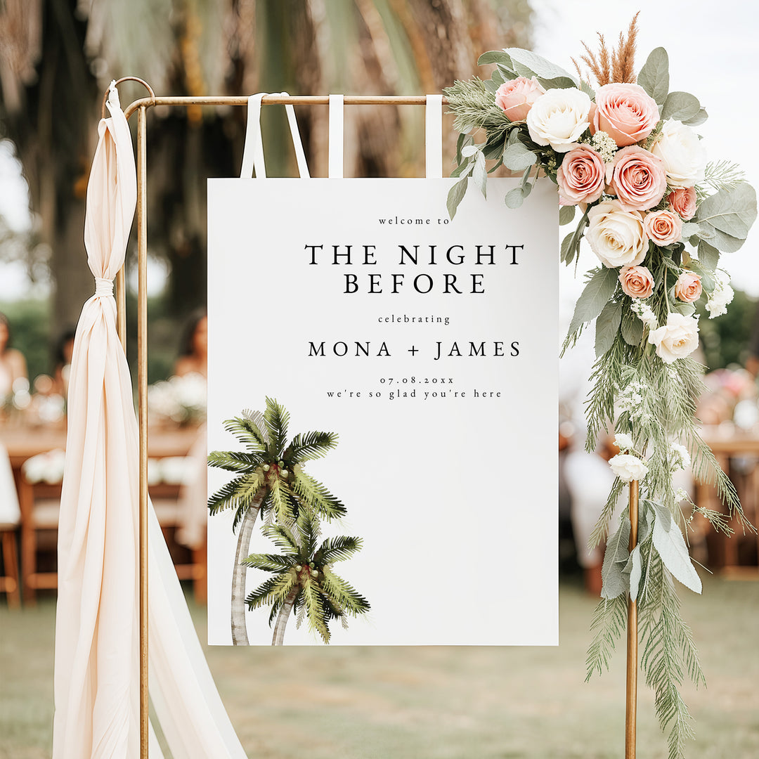 MONA The Night Before Summer Wedding Rehearsal Dinner Welcome Sign