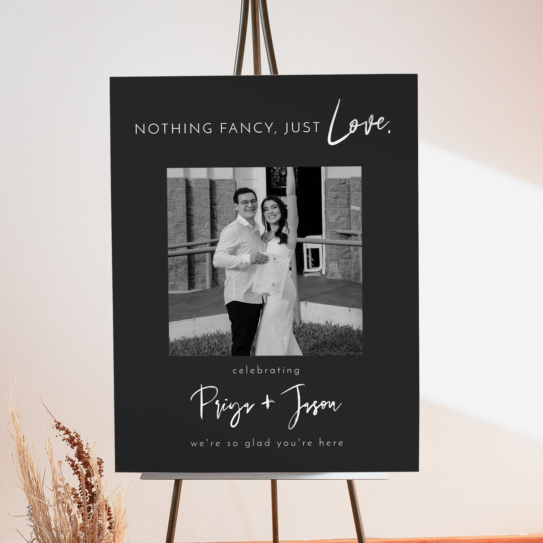 PRIYA Nothing Fancy Just Love Black and White Elopement Party Welcome Sign