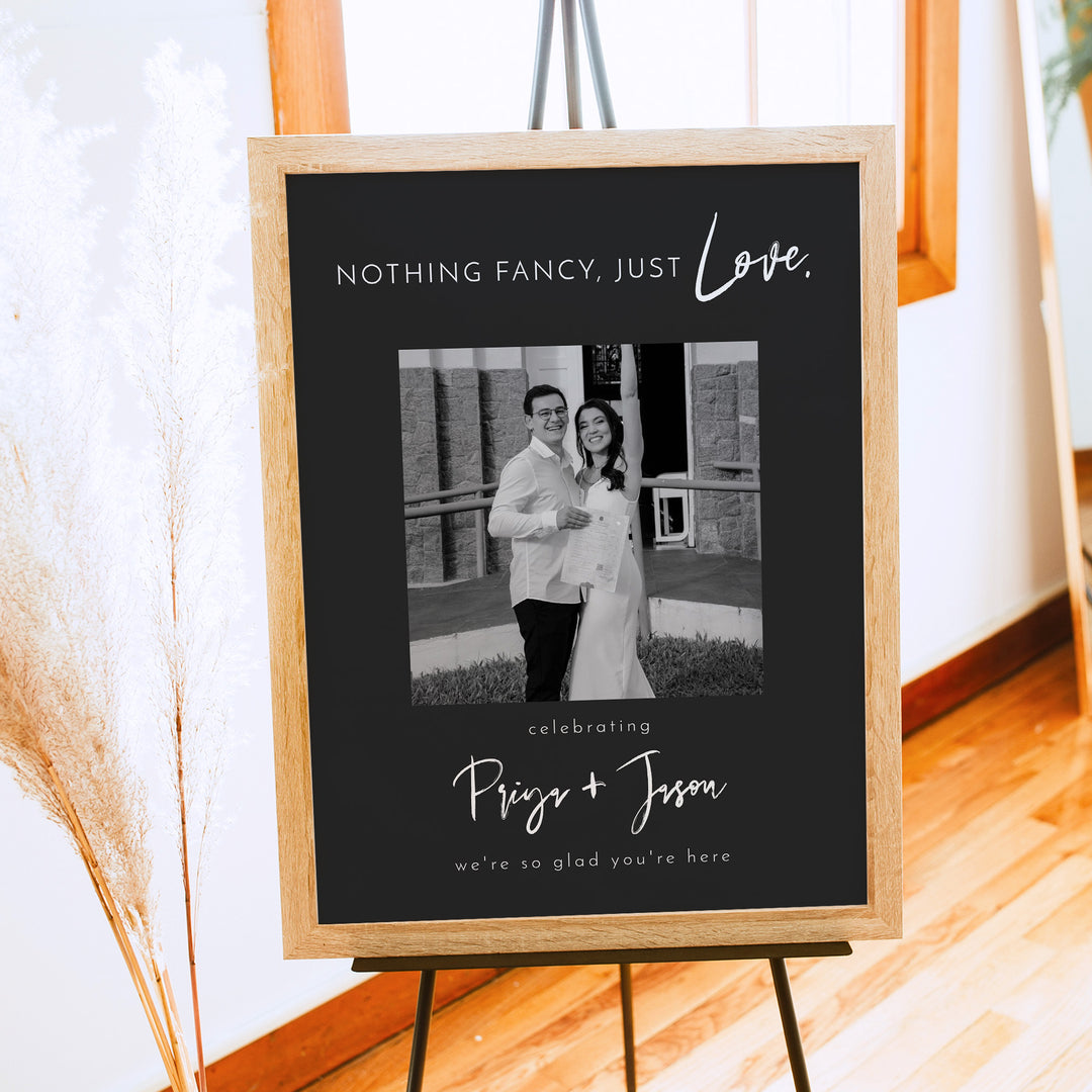 PRIYA Nothing Fancy Just Love Black and White Elopement Party Welcome Sign