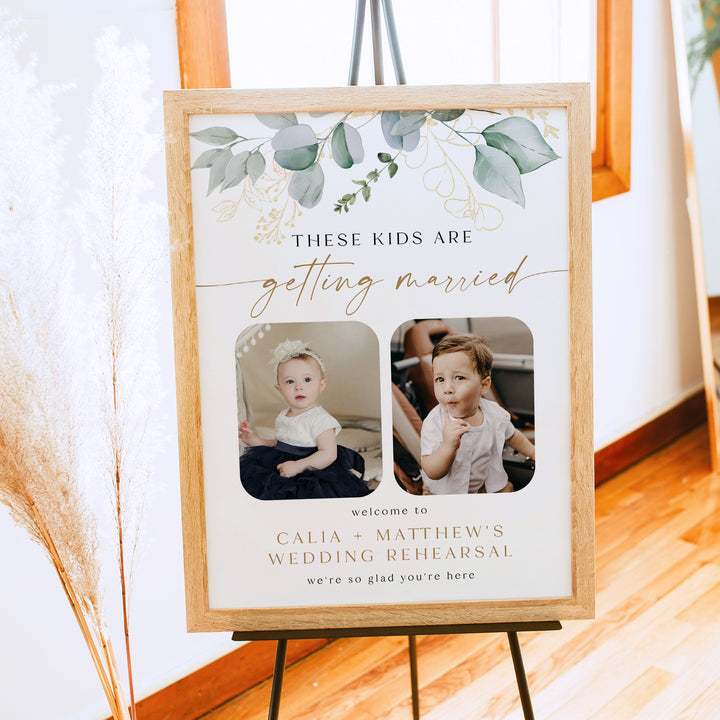 CALIA These Kids Are Getting Married Rehearsal Dinner Welcome Sign