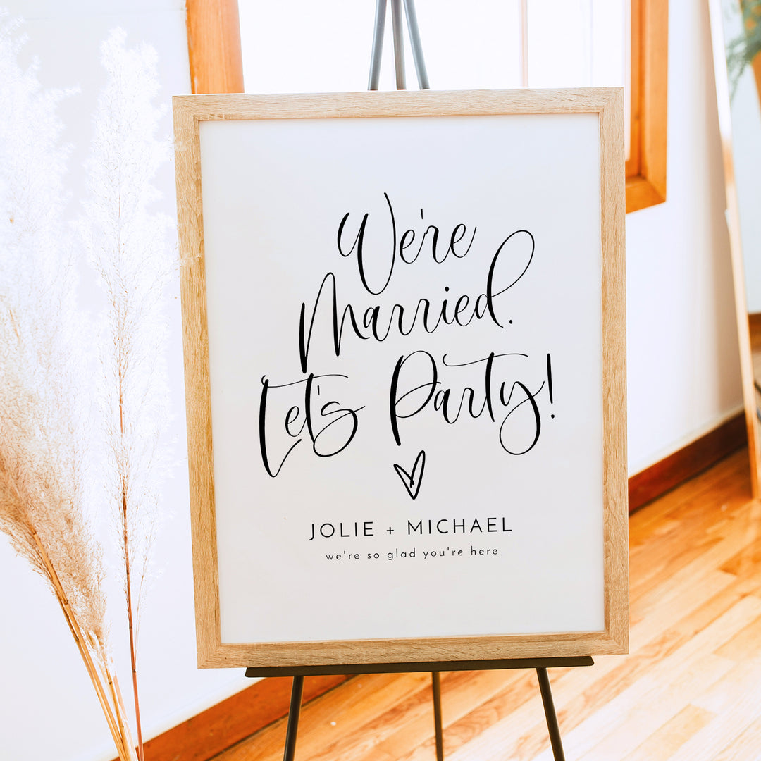 JOLIE We're Married Let's Party Elopement or Wedding Sign