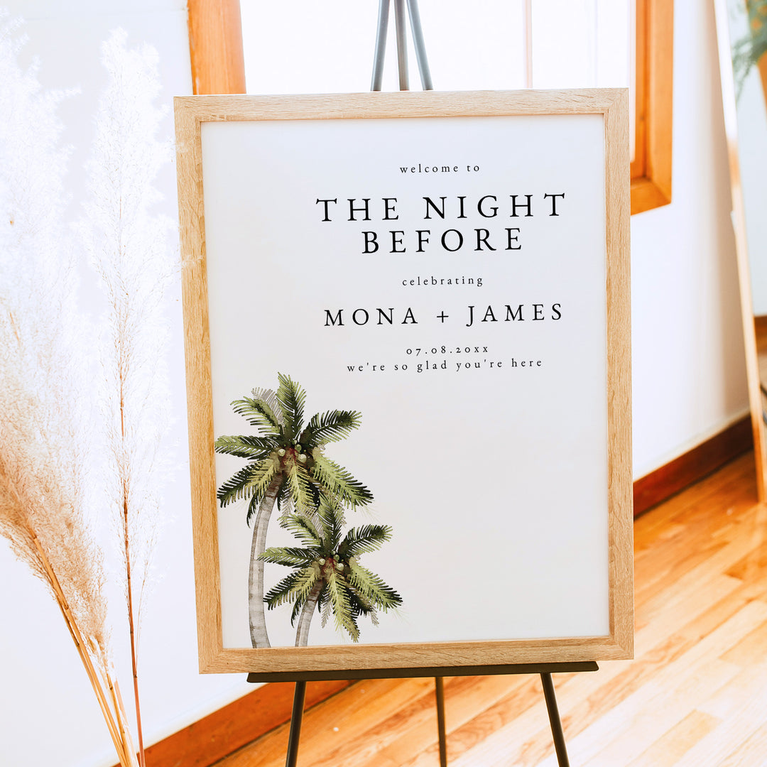 MONA The Night Before Summer Wedding Rehearsal Dinner Welcome Sign