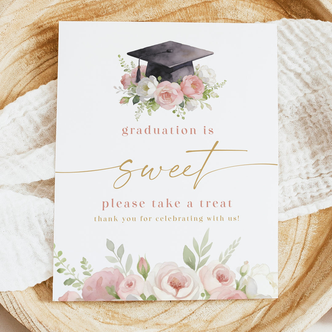 MEREDITH Blush Floral Graduation is Sweet Dessert Table Sign Unframed