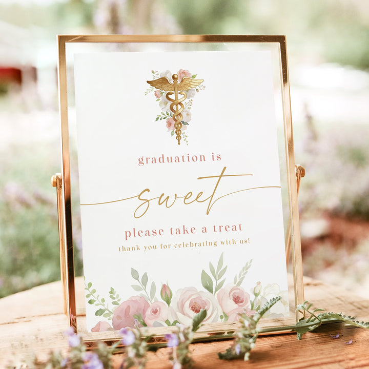 MEREDITH Blush Floral Nursing Graduation is Sweet Dessert Table Sign Unframed