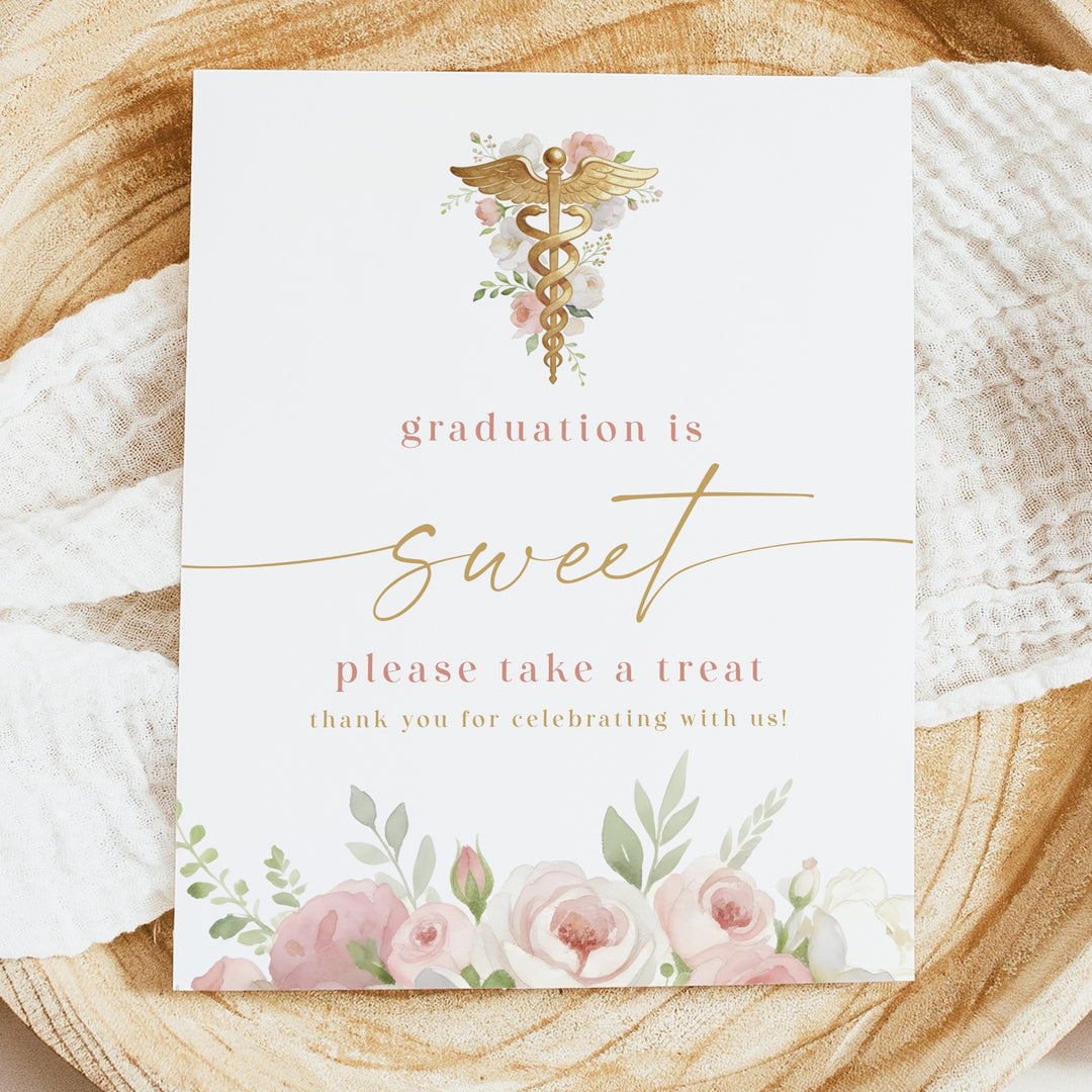 MEREDITH Blush Floral Nursing Graduation is Sweet Dessert Table Sign Unframed
